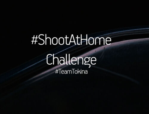 #TeamTokina #ShootAtHome Challenge